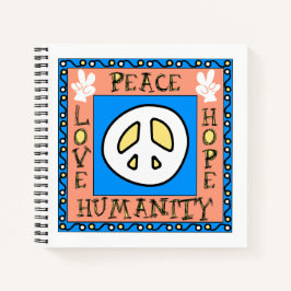 愛、平和、希望、人間性ノート ノートブック