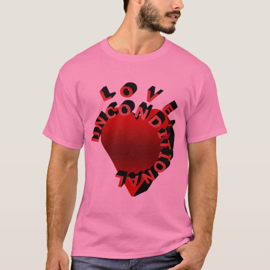 愛、無条件Tシャツ Tシャツ (正面)