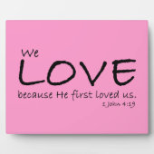 愛（1ヨハネ4:19）プラーク フォトプラーク (正面)