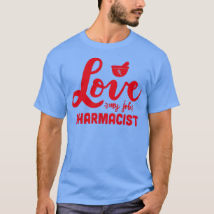 愛My Job薬剤師の薬剤師生命薬局rx Tシャツ