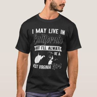 愛WV CAちょうど女の子は西バージニアの女の子になるおもしろい Tシャツ