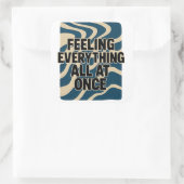 感じの全てを一度に – Sticker スクエアシール (バッグ)