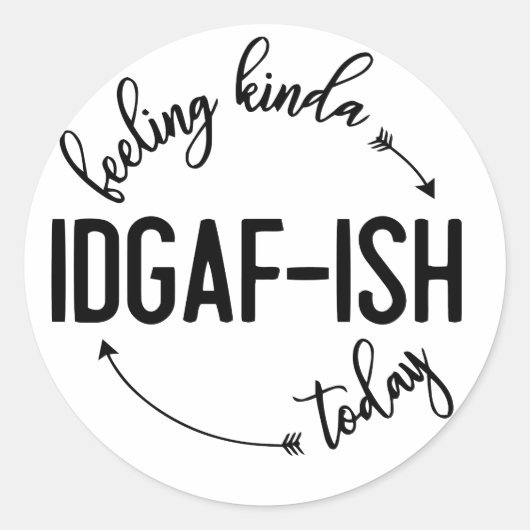 感じのIDGAF風 ラウンドシール (正面)