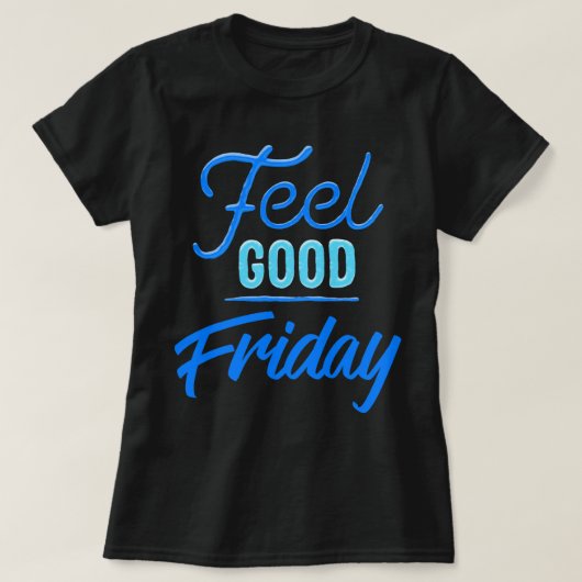 感じGood FridayヴィンテージクールBlue Student or Work Tシャツ (デザイン正面)