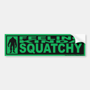 感じSQUATCHYのバンパーステッカー-行ったSquatchin バンパーステッカー