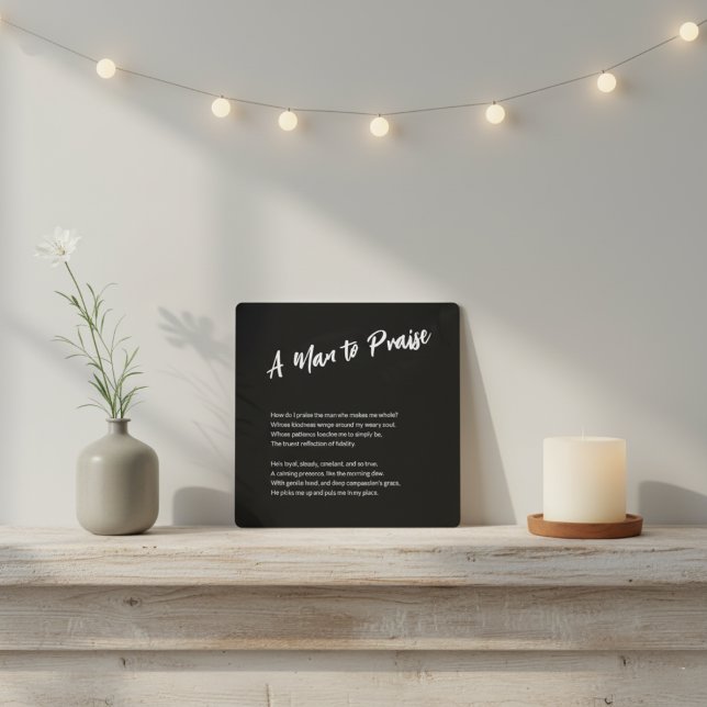 感傷的な人 メタルプリント ("A Man to Praise" Sentimental Metal Print)