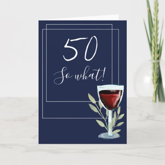 感動の赤ワインナビーブルー50歳の誕生日 カード (正面)