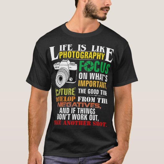 感動的な写真撮影 人生の名言 写真家 Tシャツ (正面)