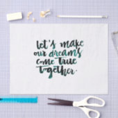 感動的な引用文: 私達の夢を来させます。 薄葉紙 (クラフト)