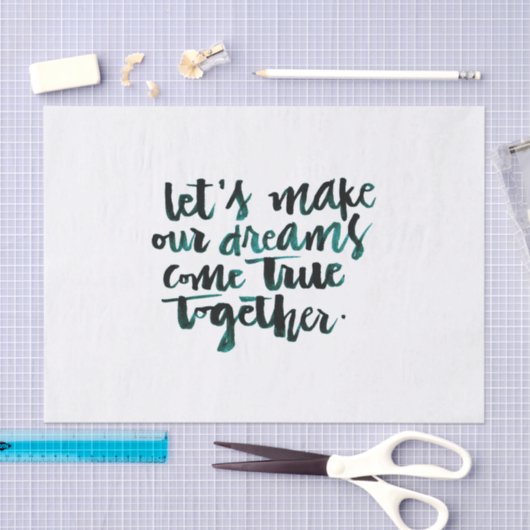 感動的な引用文: 私達の夢を来させます。 薄葉紙 (クラフト)