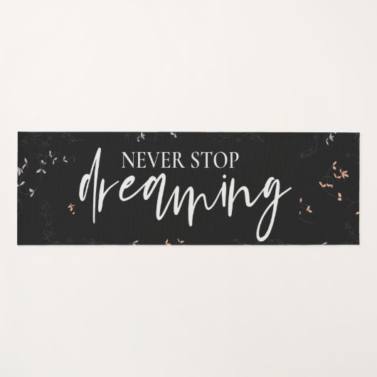 感動的エレガント引用文は夢を見てストップいない ヨガマット (正面(横))