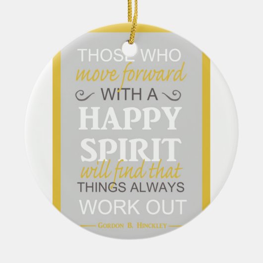 感動的ゴードンbヒンクレー引用文 セラミックオーナメント (正面)