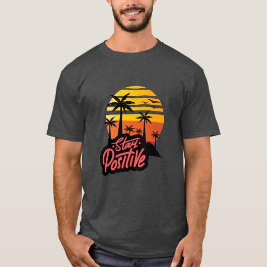 '感動的ステイ前向き'文字Tシャツデザイン。 Tシャツ (正面)