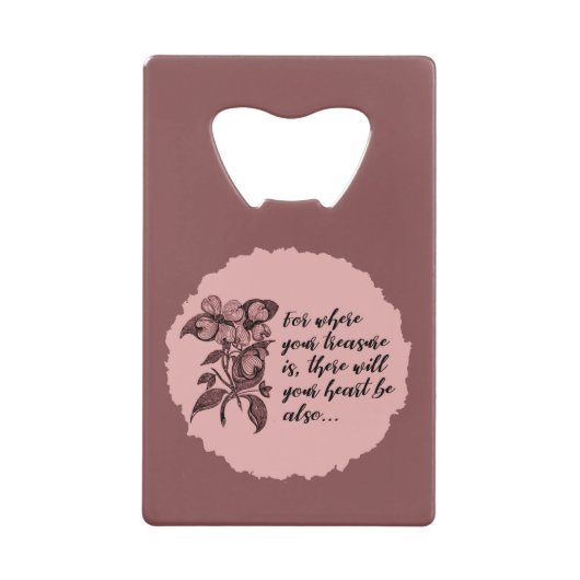 感動的ハートと財宝引用文 クレジットカード栓抜き (正面)