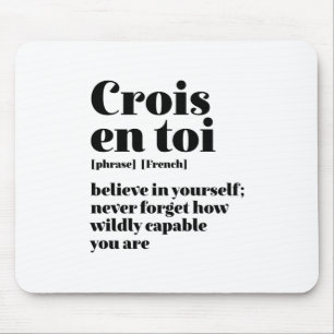 感動的フランスの信じYourself Crois En Toi マウスパッド