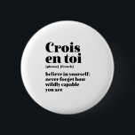 感動的フランスの信じYourself Crois En Toi 缶バッジ<br><div class="desc">クロワとトイ。自信じ身で美し感動的くやる気を起こさせるロマンチックな言語を愛する人のための引用文のデザインとフランスの。辞書カッコいい定義スタイル商品のウィットな皮肉と軽いユーモアを混合。この洞察力のある言葉とおもしろい人生のことわざとカッコいいはインスパイア、シックで他の人々は行けないと誰が言う。お土産素晴らし、クリスマスプレゼント、そしてエッフェルタワーで愛するパリと秋への旅行を夢見る人のための誕生日プレゼント。</div>