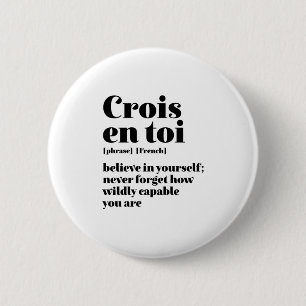 感動的フランスの信じYourself Crois En Toi 缶バッジ