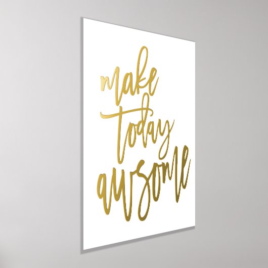 感動的今日を白素晴らしく実在す 箔ポスター (レイダウン)