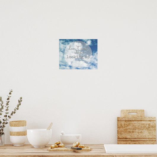 感動的引用文が青い空の文字を見上げる ポスター (キッチン)