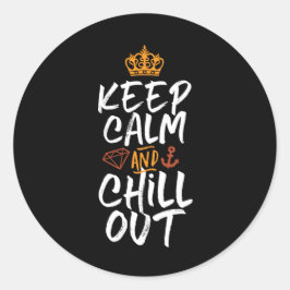 感動的引用文とスローガン保のCalm Chill Out ラウンドシール