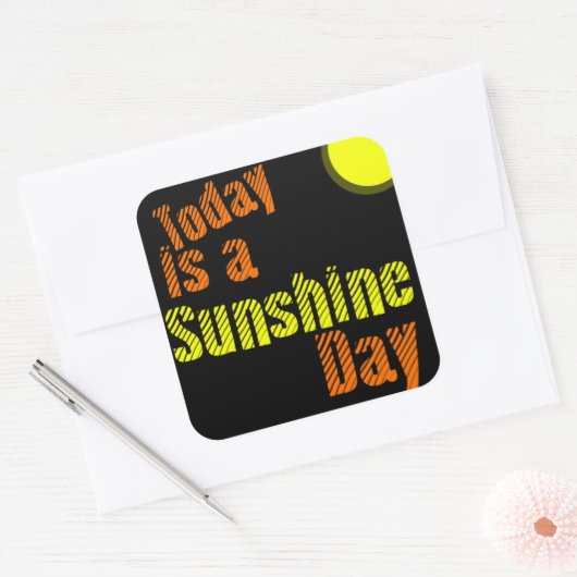 感動的引用文の日素晴らし – 今日は太陽の光 スクエアシール (封筒)