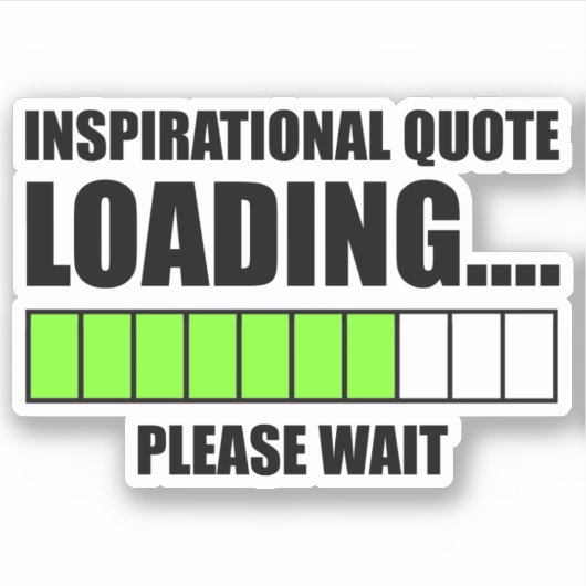 感動的引用文の読み込み中…お待ちください シール (正面)