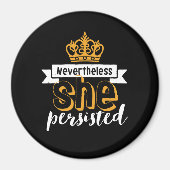 感動的引用文は彼女にしつこく続けた マグネット (正面)