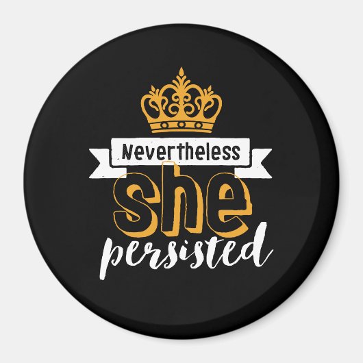 感動的引用文は彼女にしつこく続けた マグネット (正面)