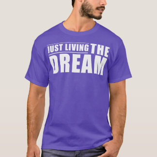 感動的引用文ジャストザドリーム Tシャツ