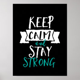 感動的引用文保Calm Stayストロング生存者 ポスター