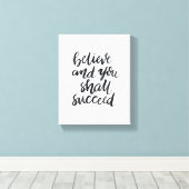 感動的引用文信じよ成功せよ キャンバスプリント (インサイチュ (ウッドフロア))