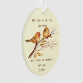 感動的引用文彼の目は雀の上だ オーナメント (正面)