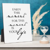 感動的引用文楽しむこの瞬間 – ライフ フォトプラーク (側面)