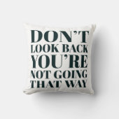 感動的引用文確認を振り返らない クッション (正面)