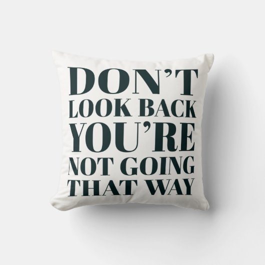 感動的引用文確認を振り返らない クッション (正面)