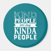 感動的引用文親切な人マイキンダピープル マグネット (正面)