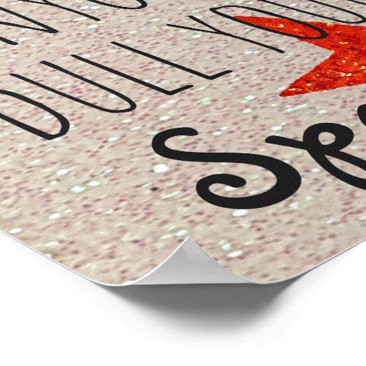 感動的引用文 |あなたの輝きを鈍くしてはいけない ポスター (角)