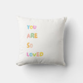 感動的引用文 – あなたは愛されている クッション (正面)