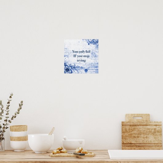 感動的引用文 |やる気を起こさせるアップし与えない ポスター (キッチン)