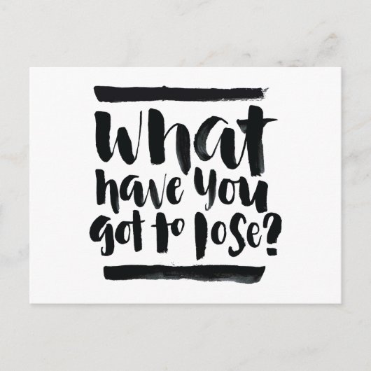 感動的引用文:何を失う得んだ? ポストカード (正面)