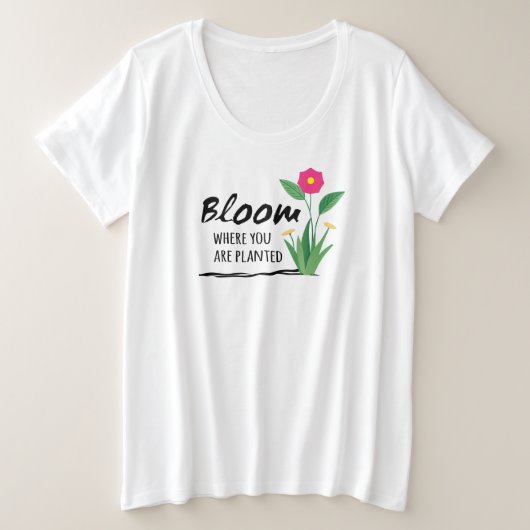 感動的引用文 – 植えられた開花 プラスサイズTシャツ (デザイン正面)