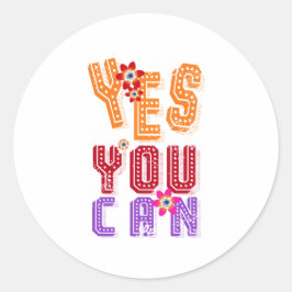 感動的引用文:YesYou Can Sticker ラウンドシール