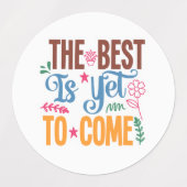 感動的最高の引用文 – まだに次の手に入来る ラベル (デザイン1)