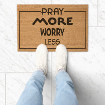 感動的Doormat - 「祈More  Worry Less」（より心配が少ない）
