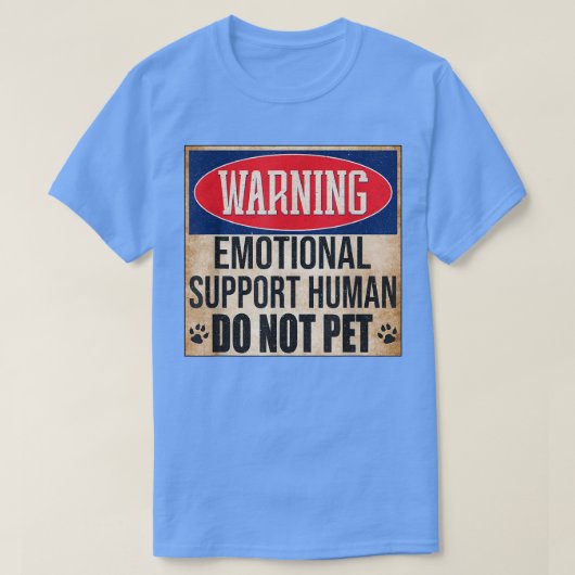 感情的なサポート人間はペットサービス犬ハムしない Tシャツ (デザイン正面)