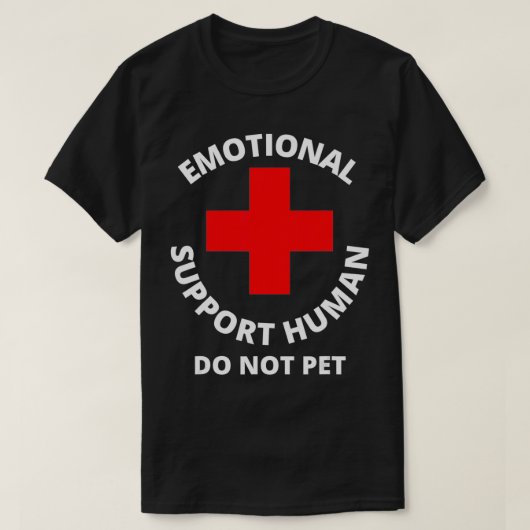 感情的なサポート人間はペットサービス犬ロー Tシャツ (デザイン正面)