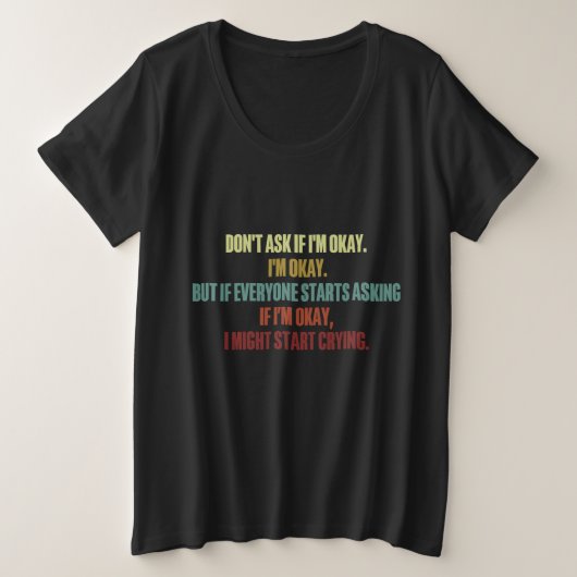 感情的な支頼援私はもし大丈夫2024 プラスサイズTシャツ (デザイン正面)