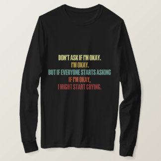 感情的な支頼援私はもし大丈夫2024 Tシャツ
