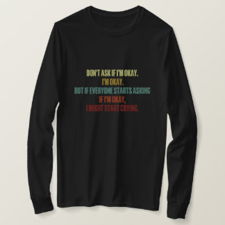 感情的な支頼援私はもし大丈夫2024 Tシャツ