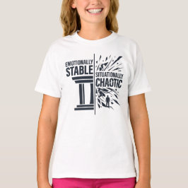 感情的には安定した状況的にはカオスなマインドセット D Tシャツ